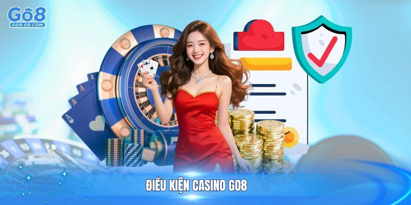 Tìm hiểu các điều kiện casino Go8 để chơi hiệu quả và an toàn