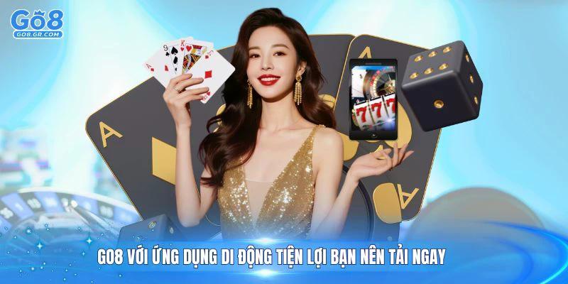 GO8 với ứng dụng di động tiện lợi bạn nên tải ngay