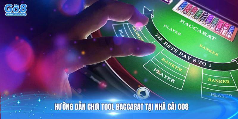 Chi tiết từng bước hướng dẫn chơi tool Baccarat tại nhà cái