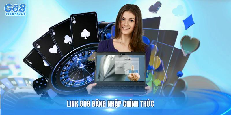 Link GO8 Đăng Nhập Chính Thức